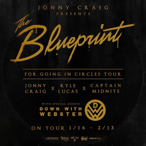 Jonny Craig x Kyle Lucas x Captain Midnite kick off The Blueprint For Going in Circles Tour on Janua