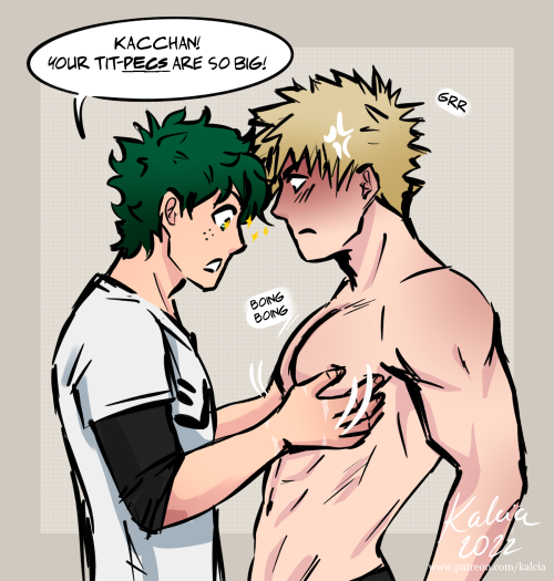 Big titty Kacchan, anyone? ^^ On the side note, my drawing hand is injured and I’m supposed to