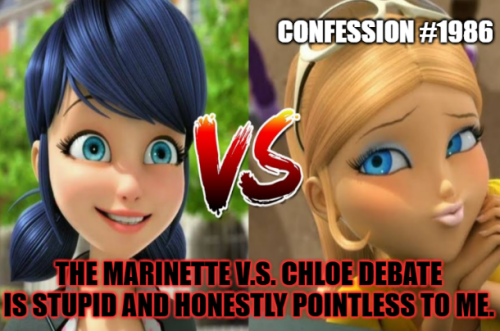  “The Marinette v.s. Chloe debate is stupid and honestly pointless to me. Can we just agree that the