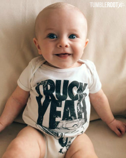 tumbleroot:  Our Truck Yeah onesie is perfect