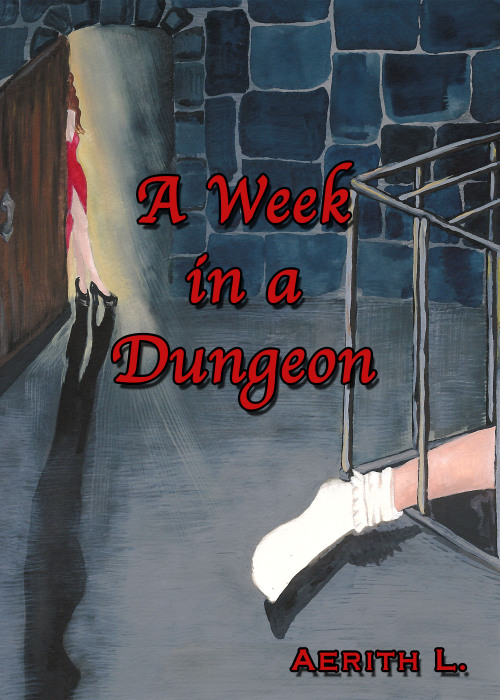 real-aerithlives:https://www.smashwords.com/profile/view/AerithLA Week in a Dungeon:Exclusively