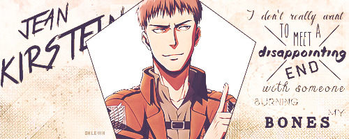 ryoutta-deactivated20180204:  ”..without even knowing who they belonged to”↳ Happy Birthday Jean Kirstein! // 07.04. 