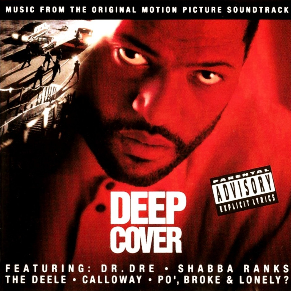 BACK IN THE DAY |4/4/92| The soundtrack to the movie, Deep Cover, was released on