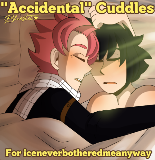 bluestei: “Accidental Cuddles” For @iceneverbotheredmeanyway   @fairytailvalentinesexchange Pairing