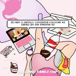badigal:  Imagina eu 