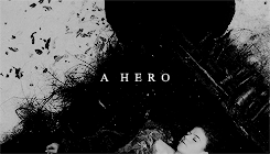singingfirefliess:              Show me a hero and I’ll write you a