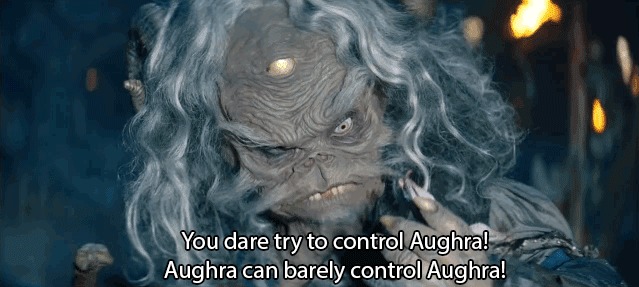 blissfollower:“You dare try to control Aughra! Aughra can barely control Aughra!”Relatab