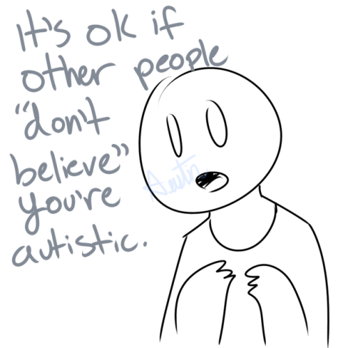 herebesherlocks:pebble-mocha:And just think about all the autistic people out there who don’t even k