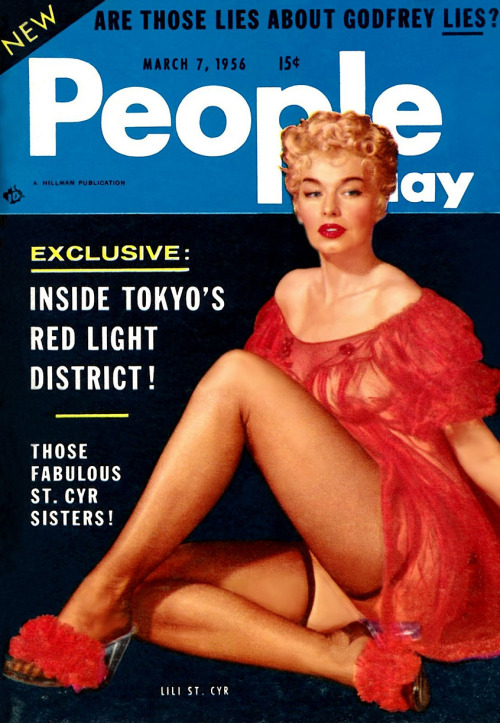 Lili St. Cyr adorns the cover of this March 7 - 1956 issue of ‘People Today’ magazine; a popular 50’s-era Men’s Pocket Digest..
