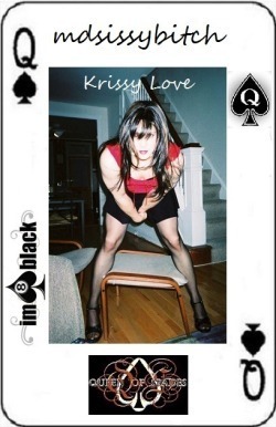 I am Krissy Love and I am a sissy CD bottom faggot…..I am married and my wife absolutely hates that Krissy rages inside of me.   I am all bottom…I love sucking cock….deep rough anal sex…..toys…..fists…..cum….kink…..poppers and well hung