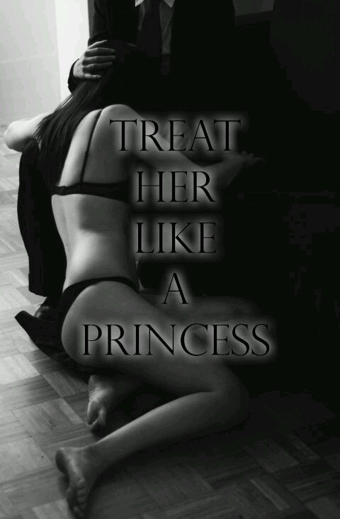 angel-fallen-not-broken:  ~ Treat Her Like A Princess ~