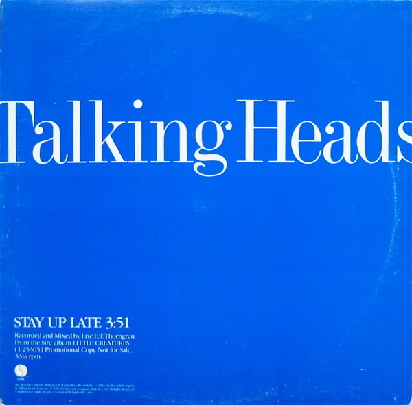 vinyloid:  Talking Heads - Stay Up Late 