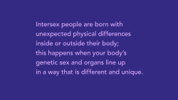 smithpse: mtvfakingit:  It’s Intersex Awareness