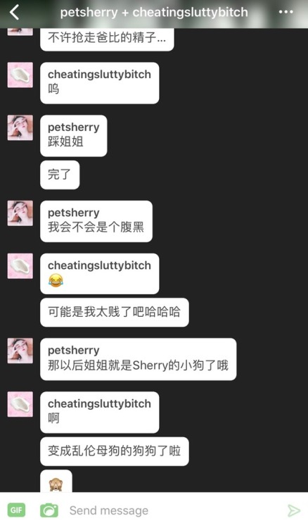 cheatingsluttybitch: petsherry: 干爹们~卖逼姐姐以后就是Sherry的狗狗了哦~想要操姐姐的就告诉Sherry，Sherry给姐姐套上项圈送上门哦❤️ @cheatin