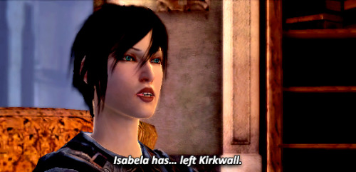 incorrectdragonage: Hawke: Isabela has… left Kirkwall.Fenris: You can leave Kirkwall?!