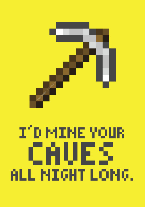 tairupanda:  gameranx:  Minecraft Valentine’s Day Card created by Marissa  for the orange guy 