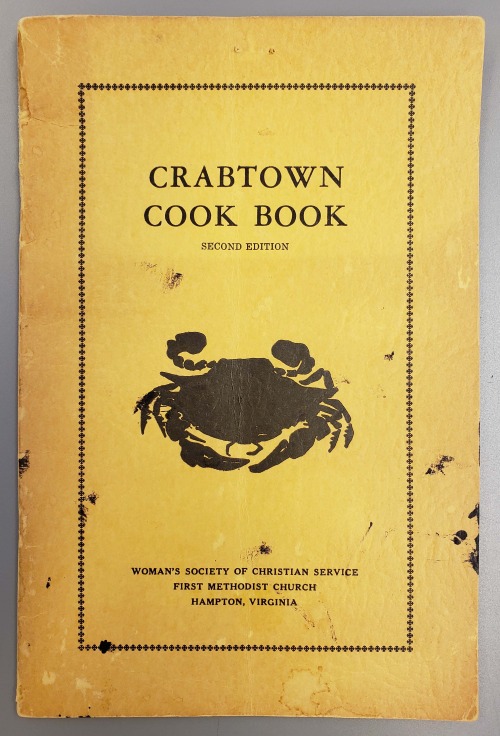 Cover from: Crabtown Cook Book. Hampton, Virginia : Woman’s Society of Christian Service, First Meth
