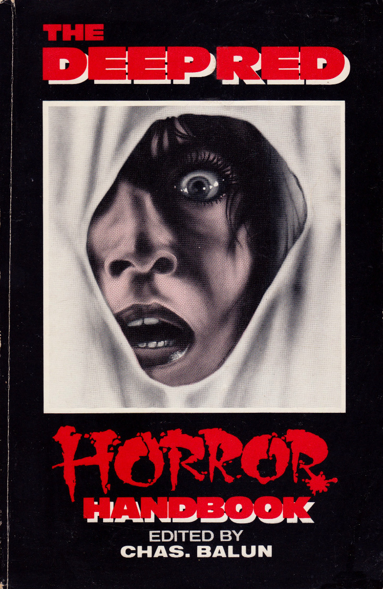 The Deep Red Horror Handbook, edited by Chas. Balun (Fantaco, 1989).From a charity