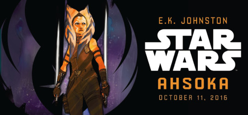 clubjade:  Announced via an exclusive with Nerdist is a new novel, Ahsoka, from Disney Lucasfilm Pre