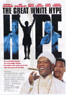 Back In The Day |5/3/96| The Movie, The Great White Hype, Was Released In Theaters.