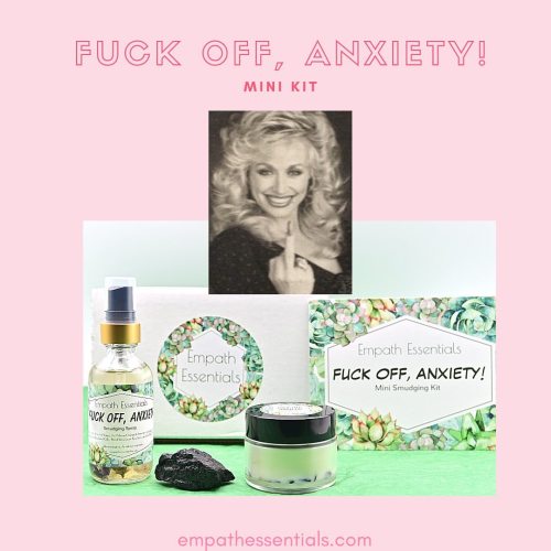 Dolly says FUCK OFF, ANXIETY! Mini FUCK OFF, ANXIETY! Kit available at empathessentials.com/shop/min