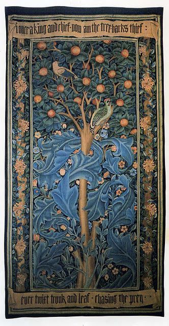 blondebrainpower: William Morris, Woodpecker, 1885 William Morris was a socialist, a craftsman, a poet, a publisher and an artist. The inscription on this breathtaking hand-made tapestry reads ‘I once a king and chief, now am the tree barks thief/ ever