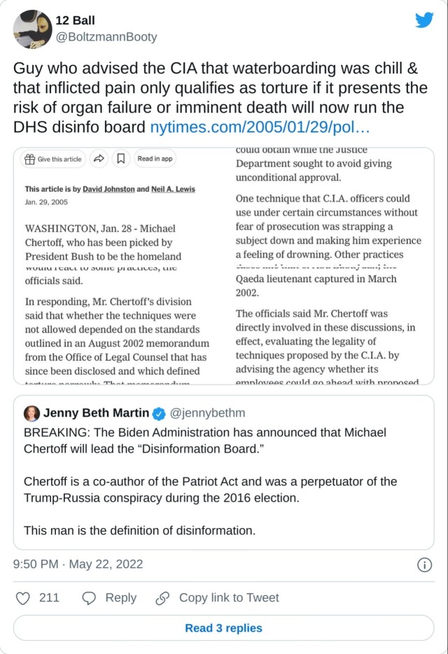 Guy who advised the CIA that waterboarding was chill & that inflicted pain only qualifies as torture if it presents the risk of organ failure or imminent death will now run the DHS disinfo board https://t.co/euMDzFppwD https://t.co/8NQBSRfqlf pic.twitter.com/qi86PS3frS — 12 Ball (@BoltzmannBooty) May 22, 2022