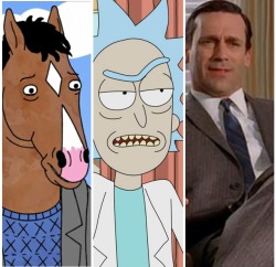 renehta:  Rick Sanchez, Don Draper,  and BoJack Horseman are three examples of a popular male character trope: the intelligent, talented, toxic, disconnected, detached man who fails to connect with others and is consistently and wildly self destructive