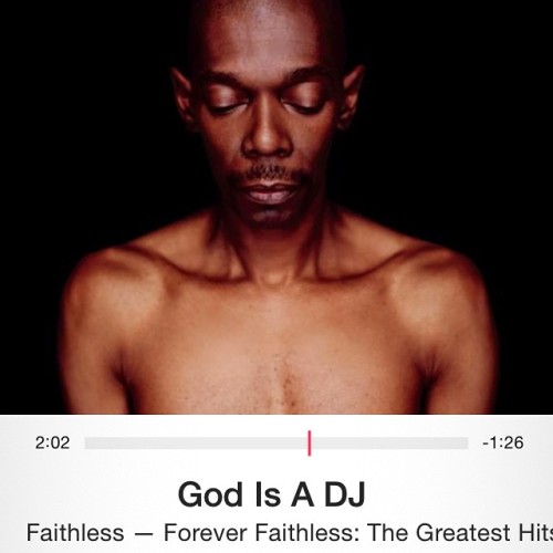 Haven&rsquo;t heard this in soooo long! #Faithless #GodIsADJ