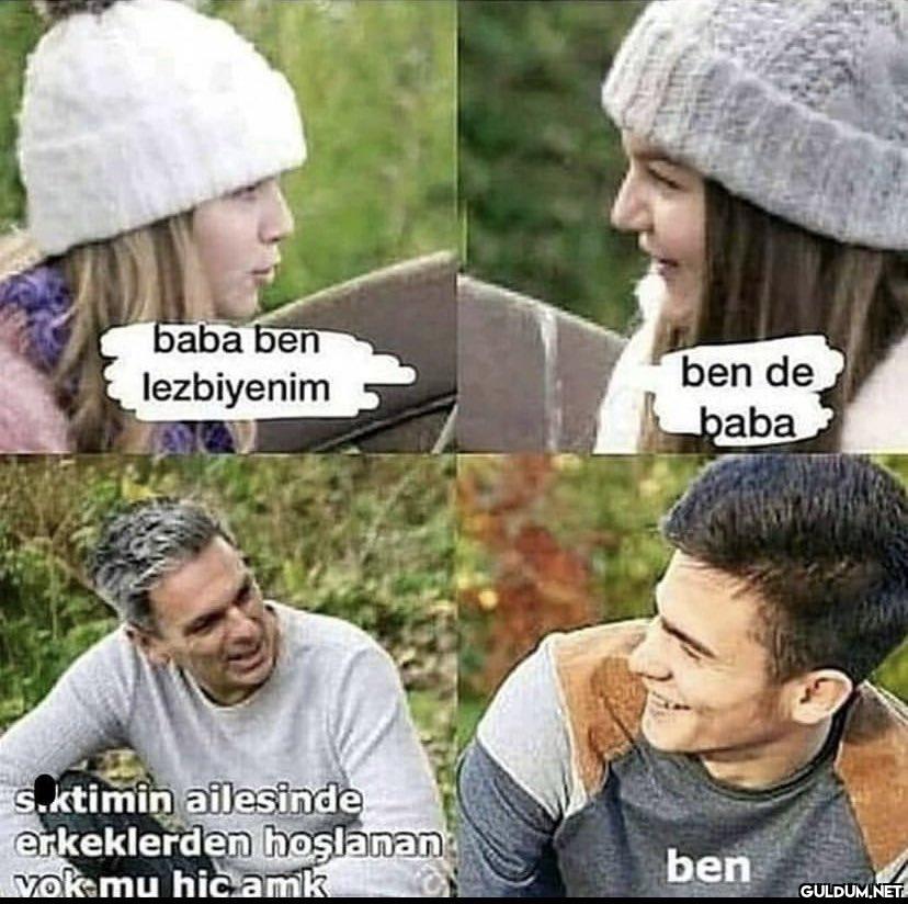 baba ben lezbiyenim...