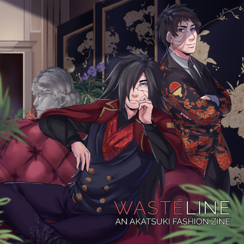 akatsukizine: Preorders for WASTELINE: AN AKATSUKI FASHION ZINE are now open!Come celebrate your fav