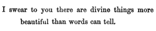 Walt Whitman, ‘Song of the Open Road’, Leaves of Grass[Text ID: “I swear to you there are divine thi