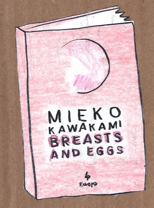 Breasts and Eggs, Mieko Kawakami