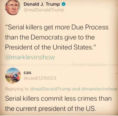 Trump, The Sociopathic Idiot, Literally Compared Himself To Serial Killers, And Still Wants Some Empathy?