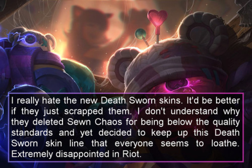 leagueoflegends-confessions - I really hate the new Death Sworn...