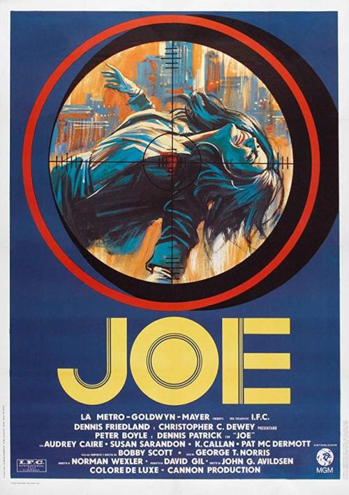 JOE (1970). John G. Avildsen directs Susan Sarandon, Dennis Patrick, and Peter Boyle in a thriller a