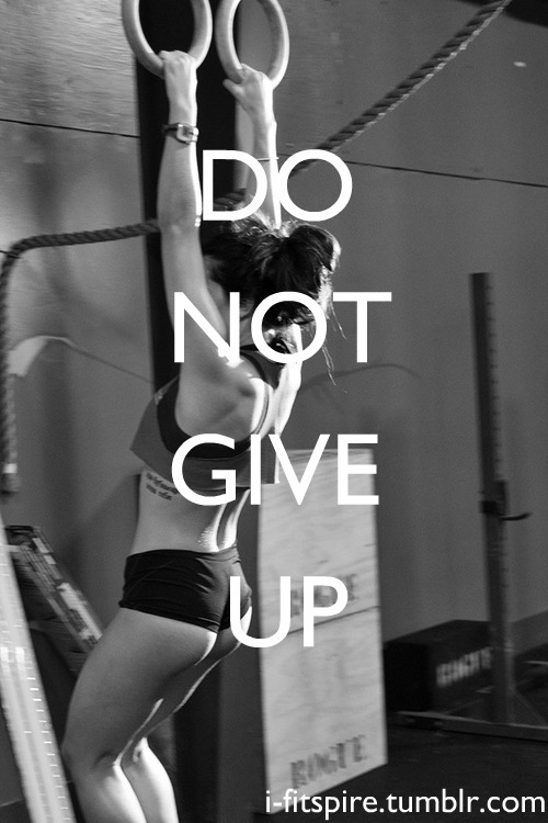 i-fitspire:  If you think about giving up, just remember why you started x 
