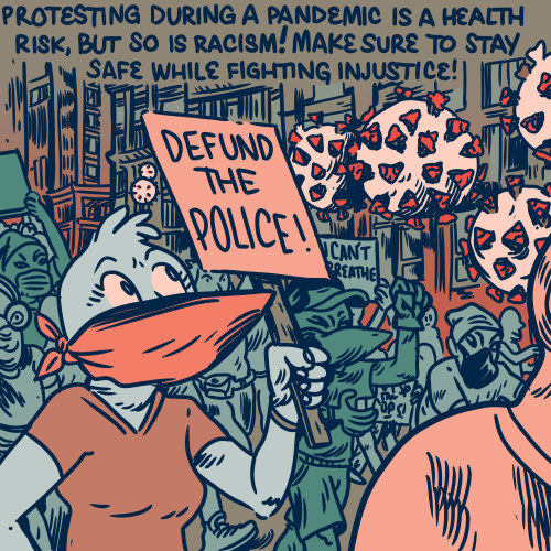 Third in a series of comics about safe and conscientious protesting in a time of pandemic. Stay safe