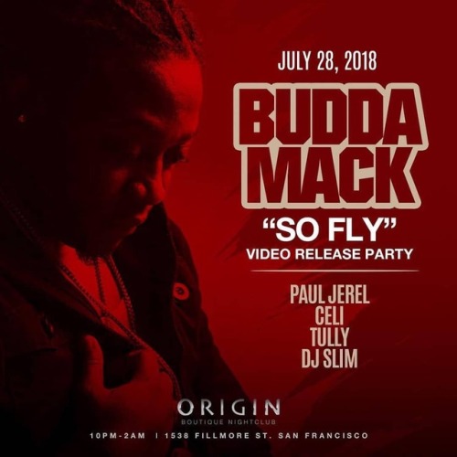 July 28th 2018 | 10pm - 2am ======================== Save the date. Come party with @budda.mack &am