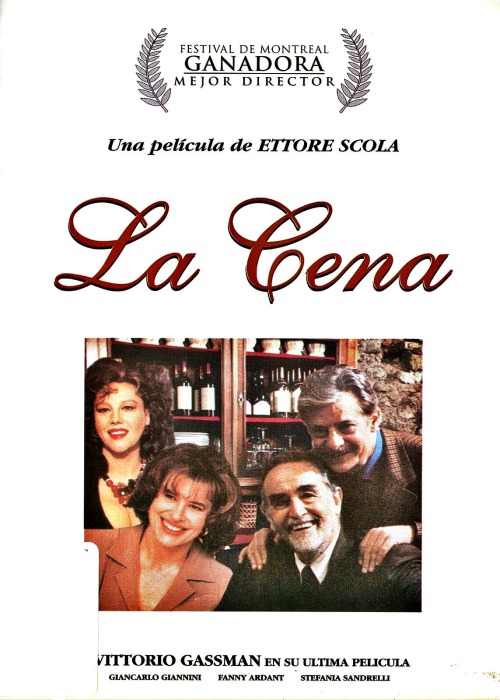 La cena ou O jantar di Ettore Scola ,de 1998.Con Vittorio Gassman ,Fanny Ardant, Giancarlo Giannini 