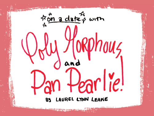 On A Date With Poly Morphous and Pan PearliePretending it’s Springtime (and that I understand 