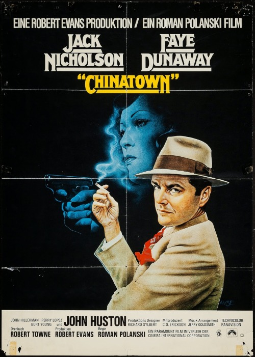 petersonreviews:German poster for Chinatown (1974), dir. by Roman Polanski