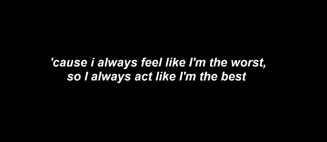 Feel like перевод на русский. I feel like i'm the worst so i always Act like i'm the best. I feel правило. Feel like good. I feel like правило.