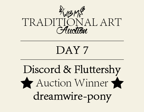  Congratulations to dreamwire-pony for winning todays auction. (Last minute bid in