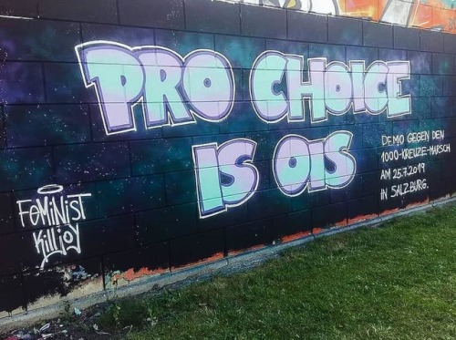 &ldquo;Pro Choice is Everything&rdquo;Mural promoting a feminist counter-demo to an anti-abortion ma