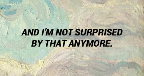 madgirlf:  book-caps:    Caitlyn Siehl, This is Not a Love Poem     this is my favorite line of poetry of all time