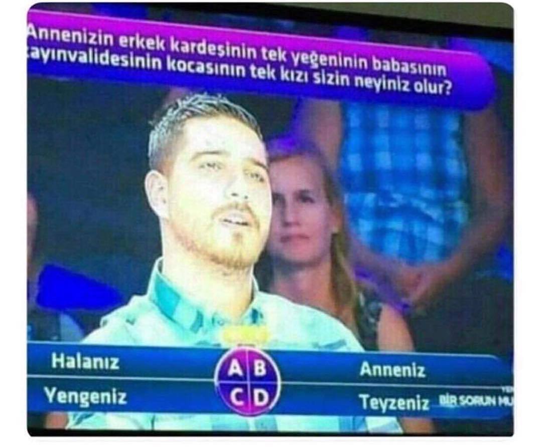 Annenizin erkek kardeşinin...