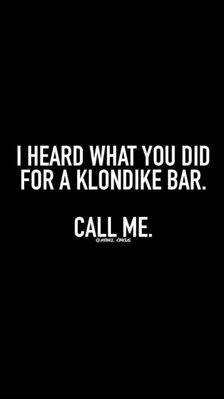 luvtoplaydirty:  rocklugger:  Ok @luvtoplaydirty it was a coffee and not a Klondike
