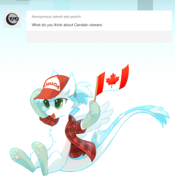 ask-patch:  Patch <3 Canada!  if ($canadian