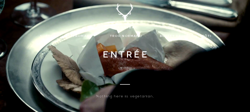 serenitynerd:eisenbrg:Season 1 - Cuisine@fannibalgrowingcircle